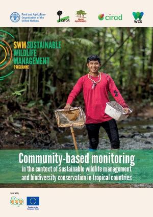 Community-based monitoring in the context of sustainable wildlife management and biodiversity conservation in tropical countries