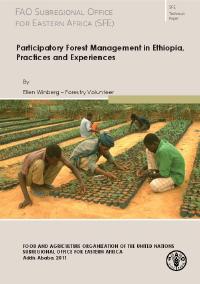 Participatory Forest Management in Ethiopia, Practices and Experiences