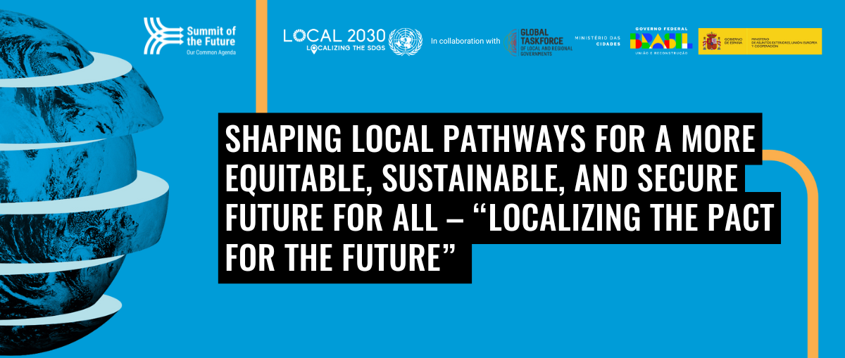 Shaping local pathways for a more equitable, sustainable, and secure future for all
